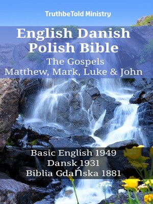 cover image of English Danish Polish Bible--The Gospels--Matthew, Mark, Luke & John